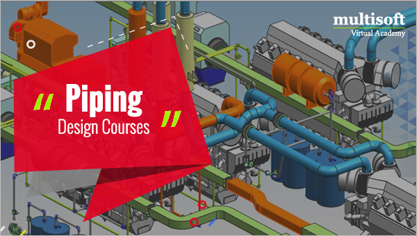 Best Autocad Piping Online Course with Certificate - Multisoft Virtual ...