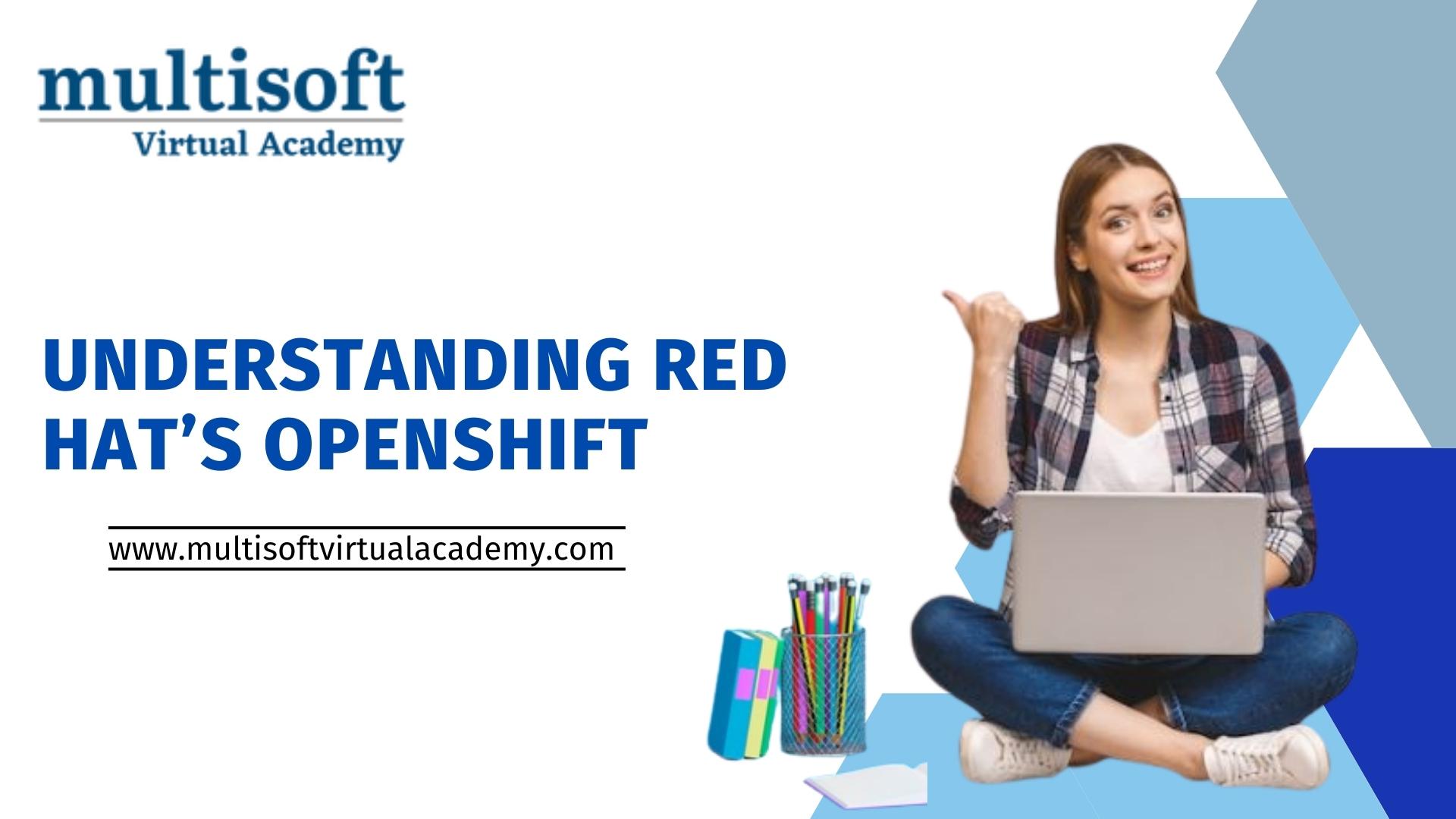 Understanding Red Hat’s OpenShift