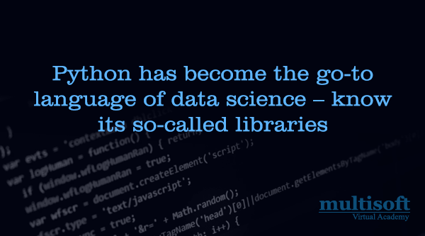 Python has become the go-to language of data science &ndash; know its so-called libraries