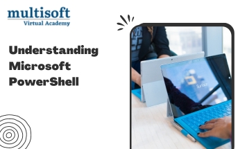 Understanding Microsoft PowerShell
