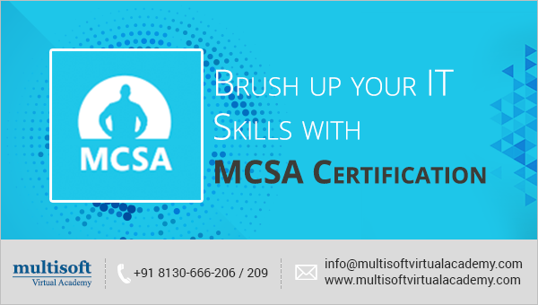 Brush up your IT Skills with MCSA Certification