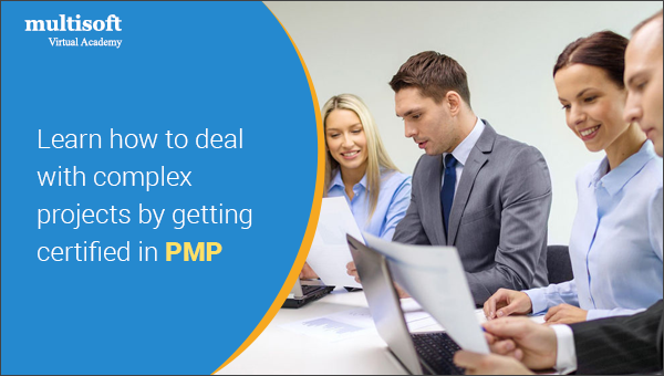 Learn how to deal with complex projects by getting certified in PMP