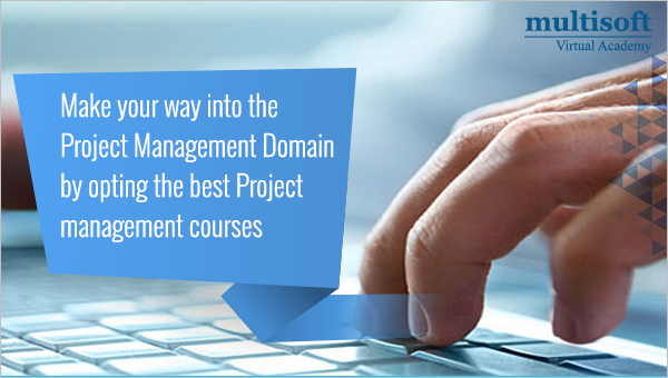 Make your way into the project management domain by opting the best Project management courses