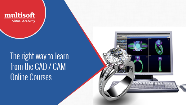 The right way to learn from the CAD / CAM online courses