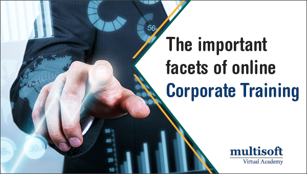 The important facets of online corporate training