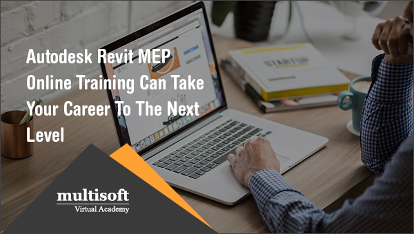 Autodesk Revit MEP Online Training Can Take Your Career To The Next Level