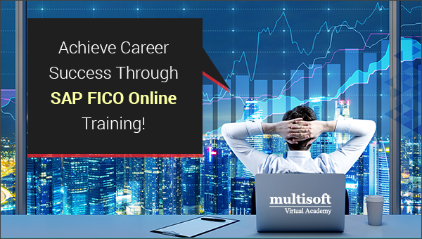 Achieve Career Success Through SAP FICO Online Training!
