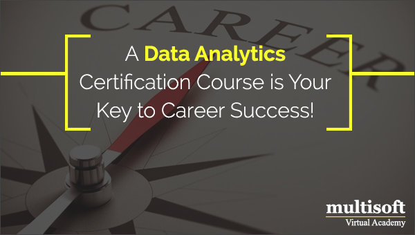 A Data Analytics Certification Course is Your Key to Career Success!