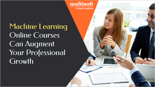 AI & Machine Learning Online Courses Can Augment Your Professional Growth