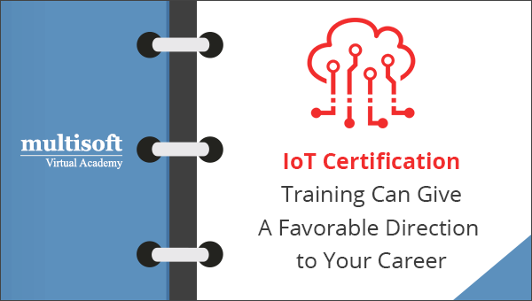 IoT Online Training Can Pave The Way for an IoT Certification!