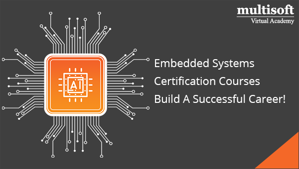 Embedded Systems Certification Courses Build A Successful Career!