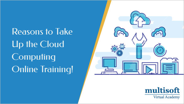 Reasons to Take Up the Best Cloud Computing Courses Online!