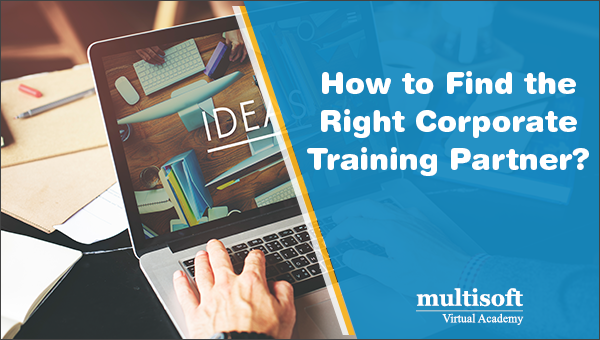How to Find the Right Corporate Training Partner?