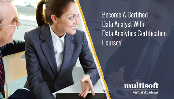 Become A Certified Data Analyst With Data Analytics Certification Courses!