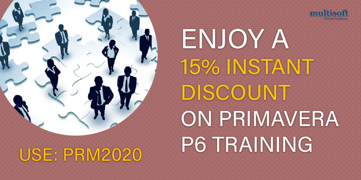 Use PRM2020 to enjoy a 15% instant discount on Primavera P6 Training