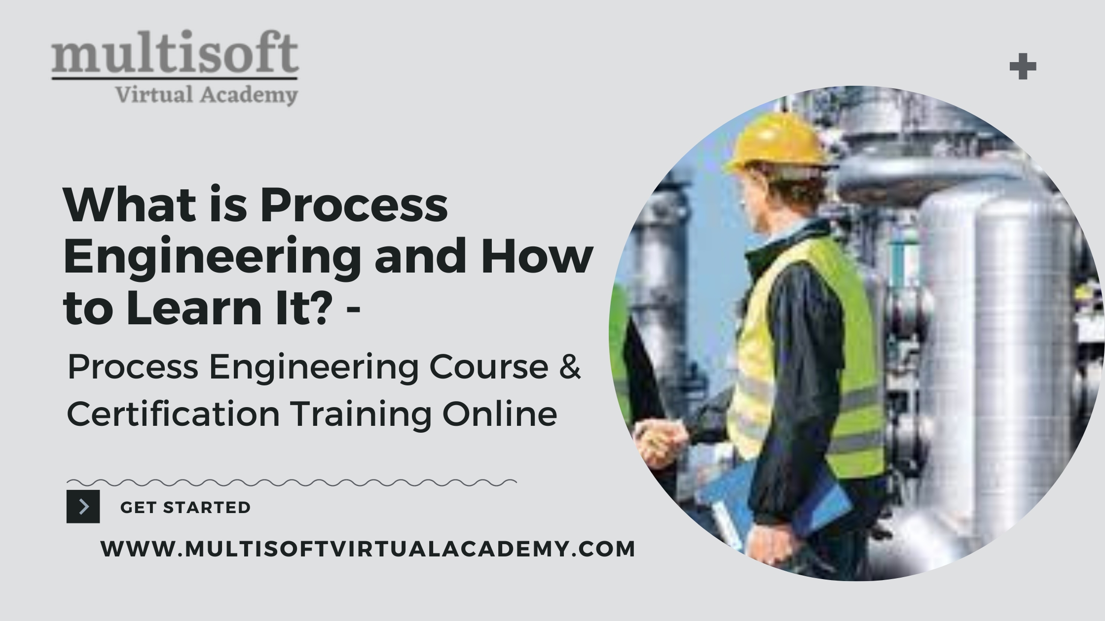 What is Process Engineering and How to Learn It? - Process Engineering Course & Certification Training Online