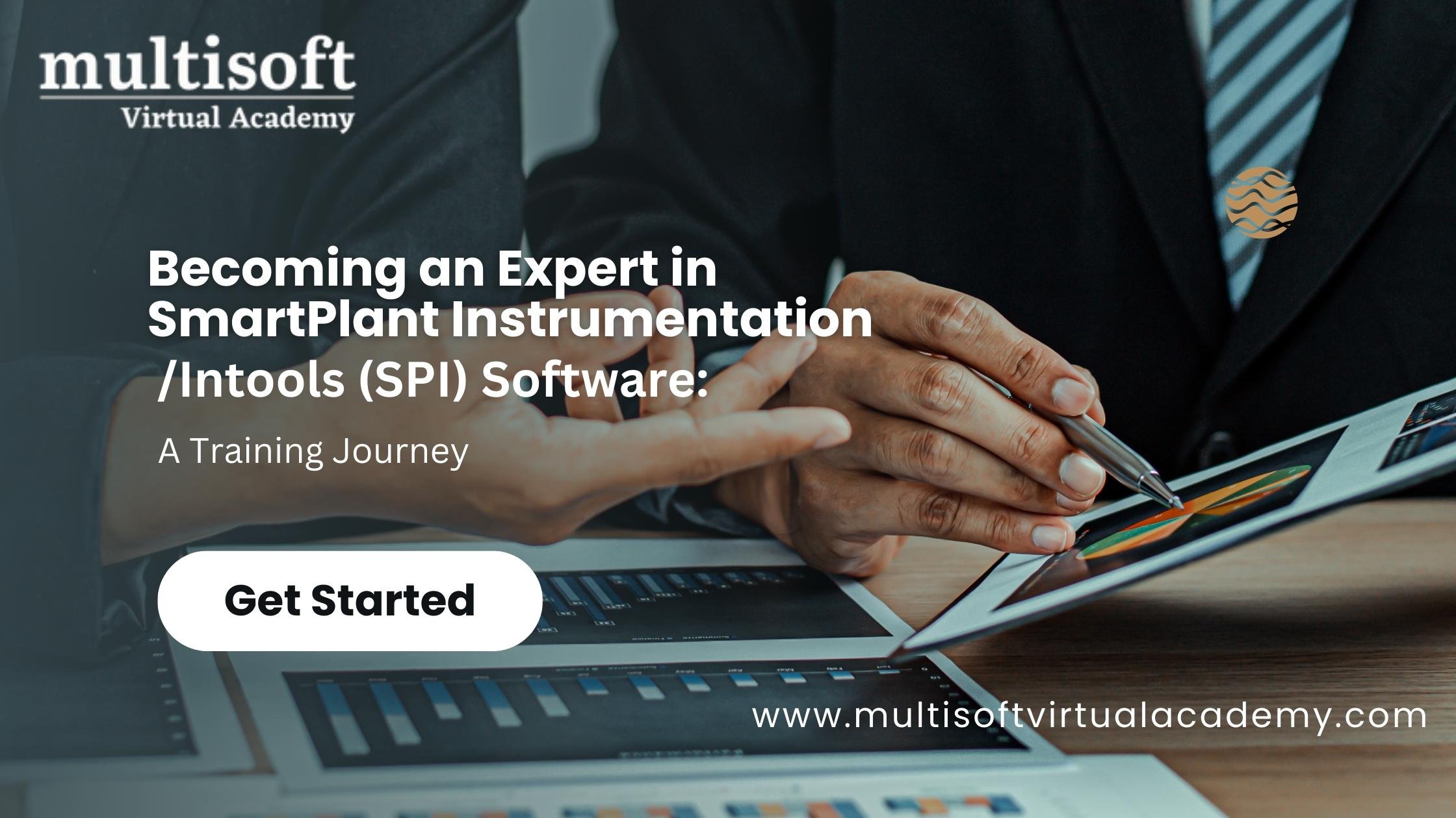 Becoming an Expert in SmartPlant Instrumentation/Intools (SPI) Software: A Training Journey