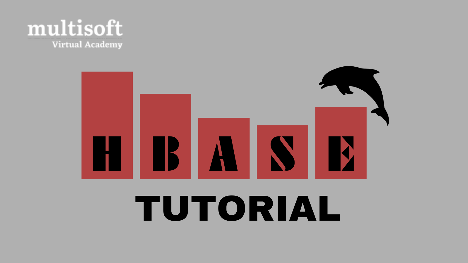 Tutorial to Apache HBase: Learn Today