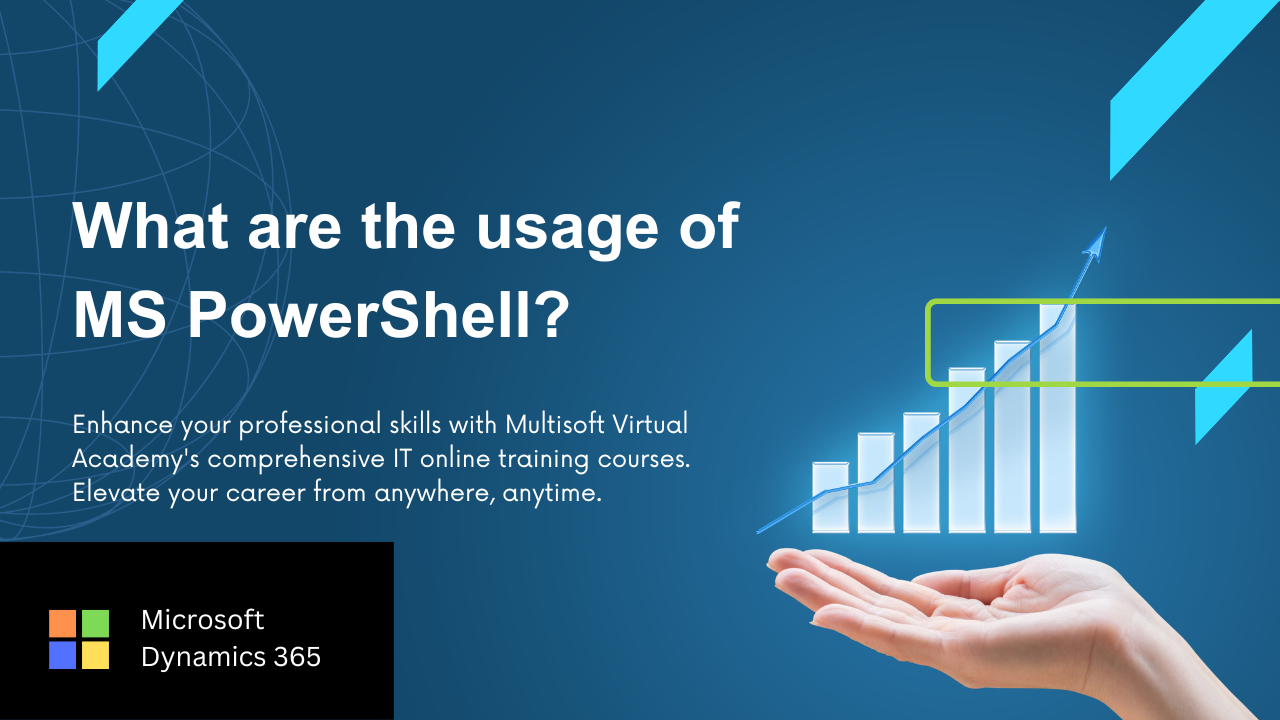 What are the usage of MS PowerShell?