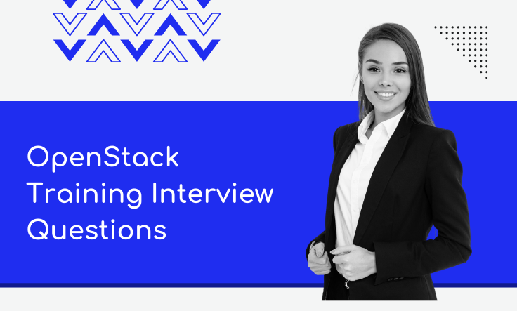OpenStack Training Interview Questions