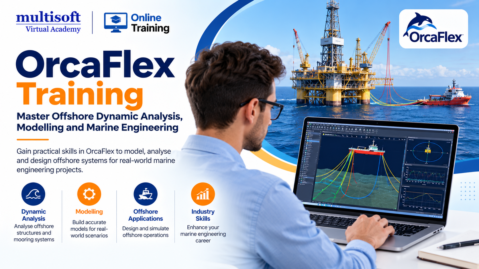OrcaFlex Training: Master Offshore Dynamic Analysis, Modelling and Marine Engineering