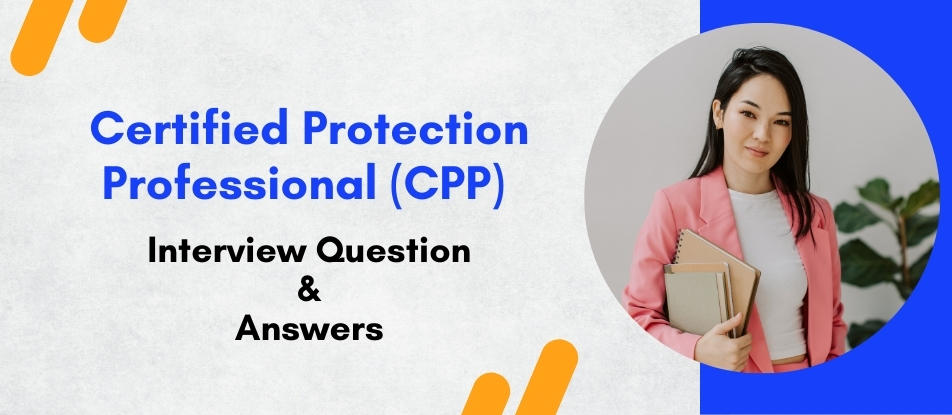 Top 30 Certified Protection Professional (CPP) Training Interview ...