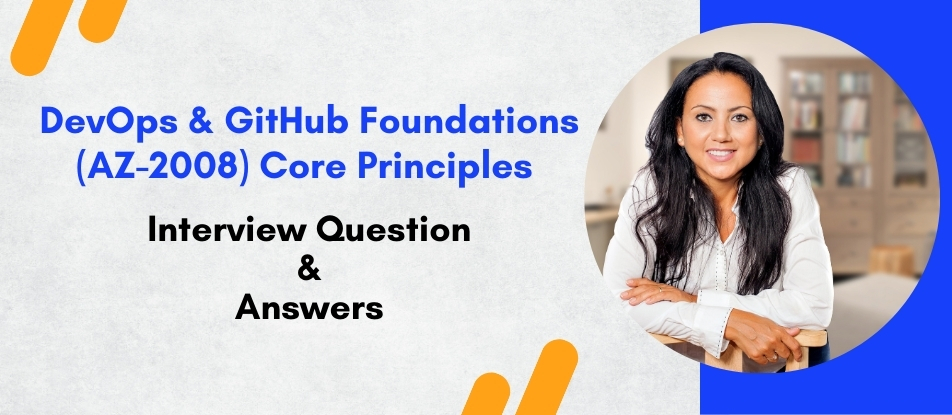 Top 30 DevOps & GitHub Foundations (AZ-2008) Core Principles Training ...