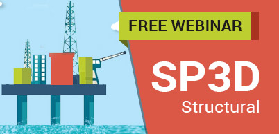 Free Webinar on SP3D - Structural